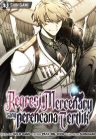 The Regressed Mercenary’s Machinations