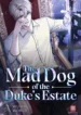 The Mad Dog Of The Duke’s Estate